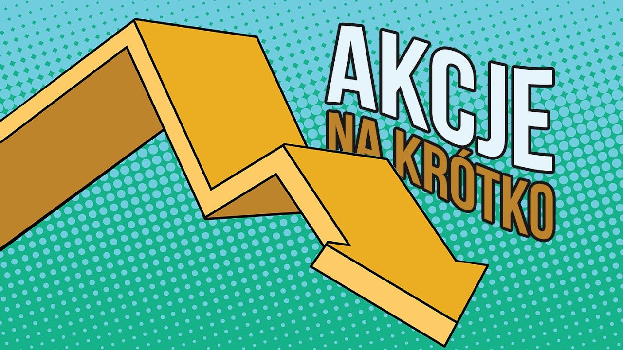 Zarabiaj, kiedy inni tracą! Krótka sprzedaż na giełdzie