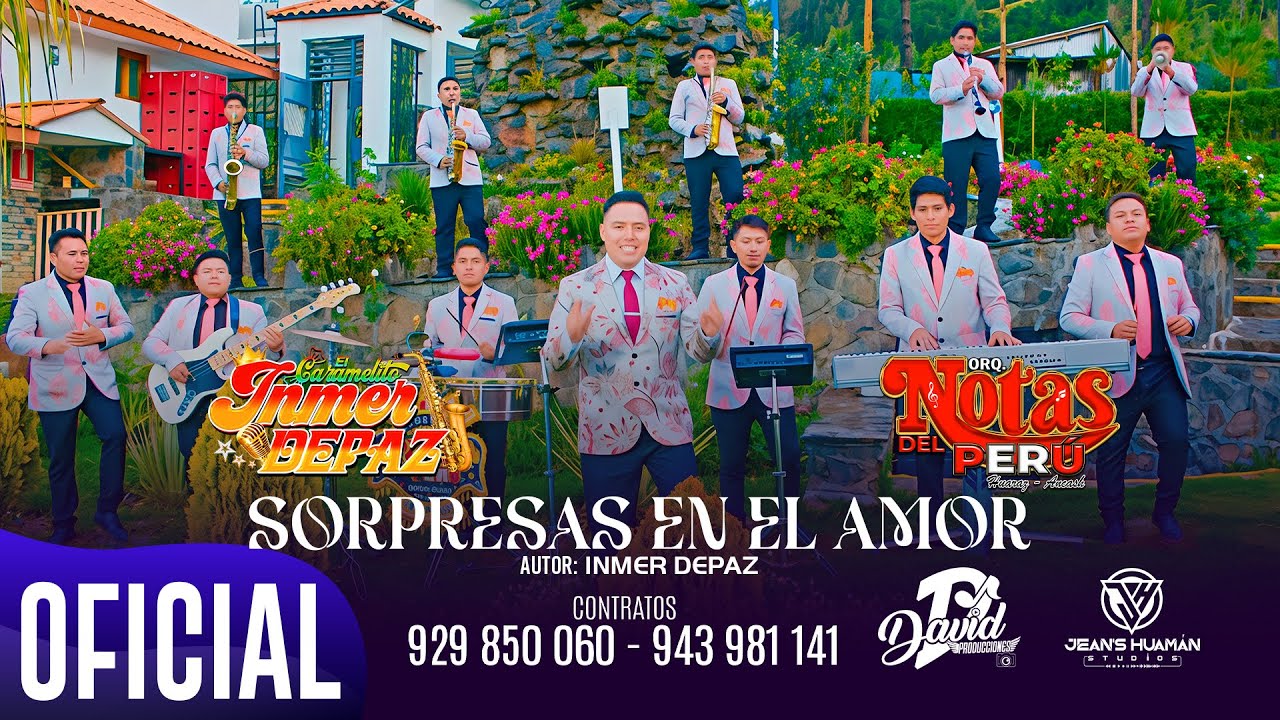 SORPRESAS EN EL AMOR -ORQ. NOTAS DEL PERU - HUARAZ - VIDEO OFICIAL 4k