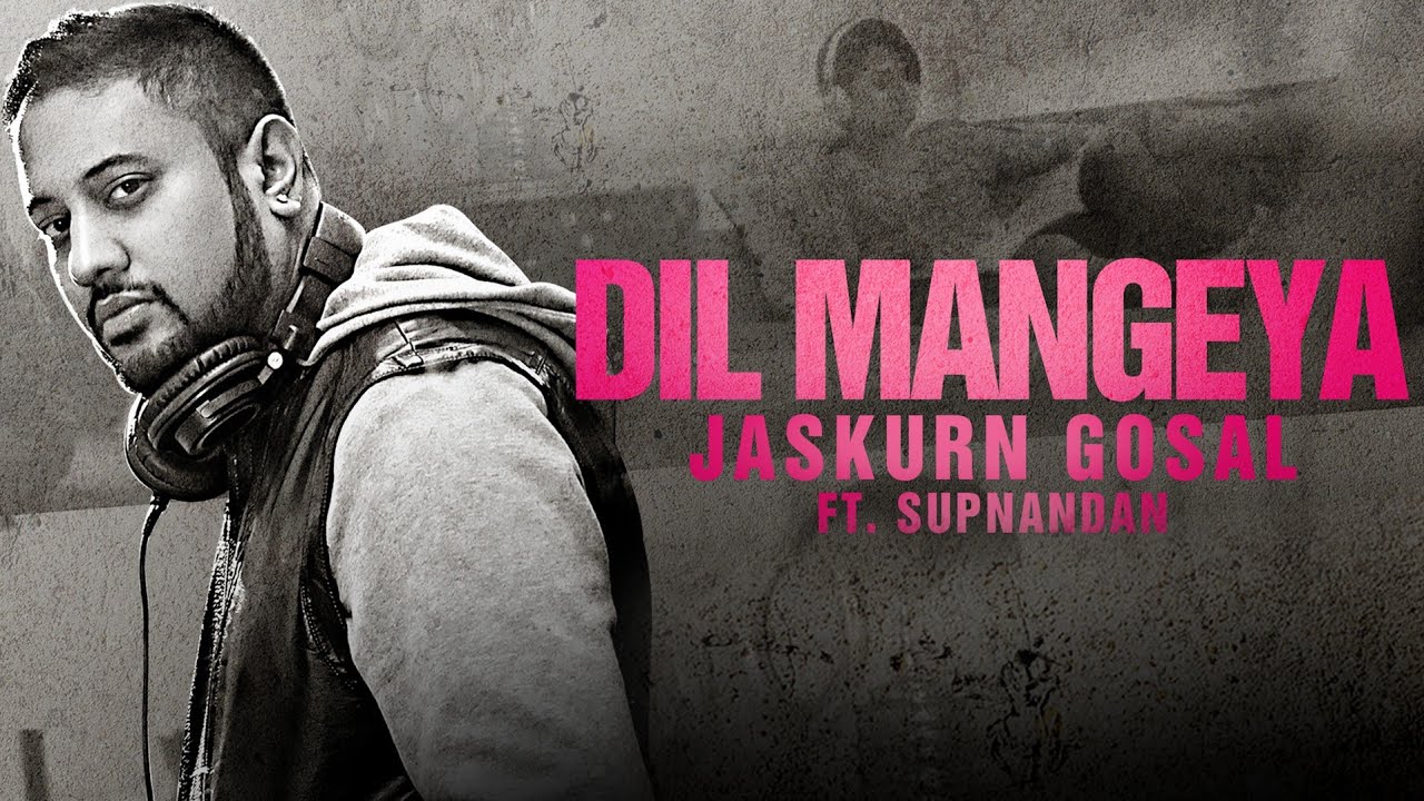 Jaskurn Gosal ft Supnandan - Dil Mangeya **Official Video** | Latest Punjabi Songs 2015