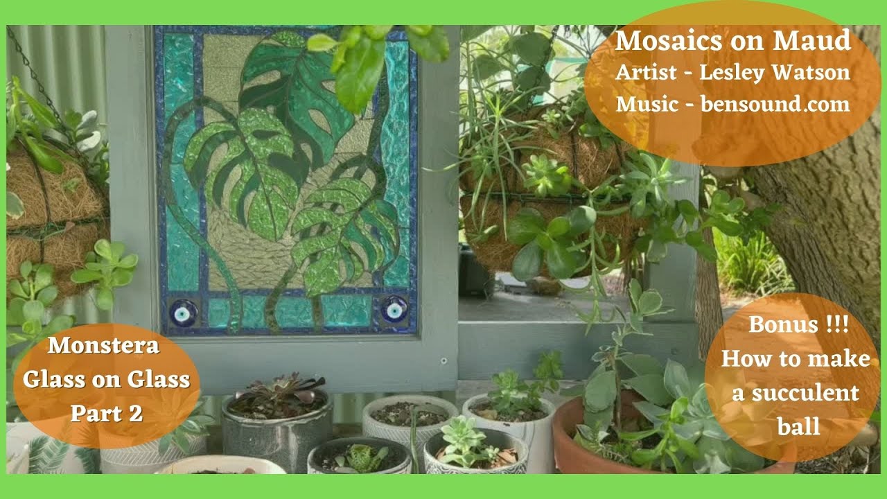 Monstera Glass on Glass Mosaics Part 2