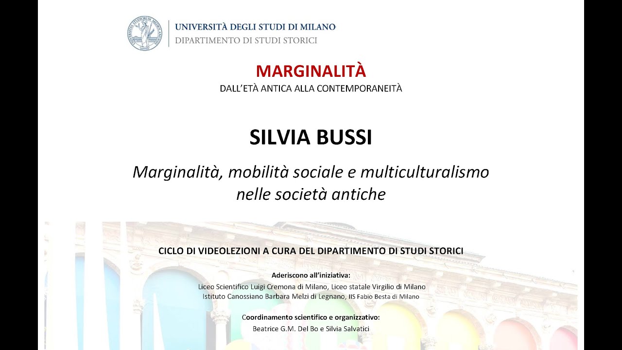 Silvia Bussi - Marginalit&agrave;, mobilit&agrave; sociale e multiculturalismo nelle societ&agrave; antiche