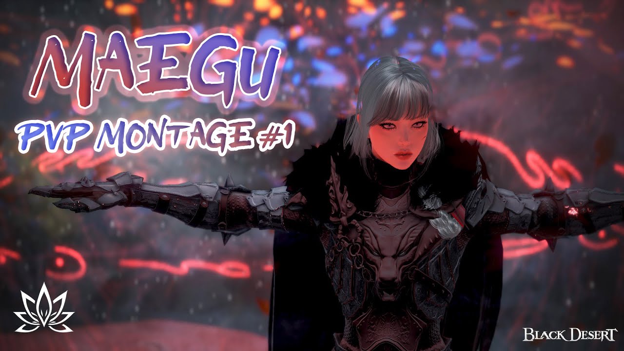 BDO Succession Maegu PVP Montage #1