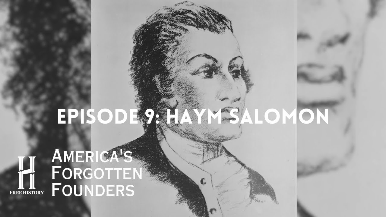 Haym Salomon: The Unsung Financier of the American Revolution