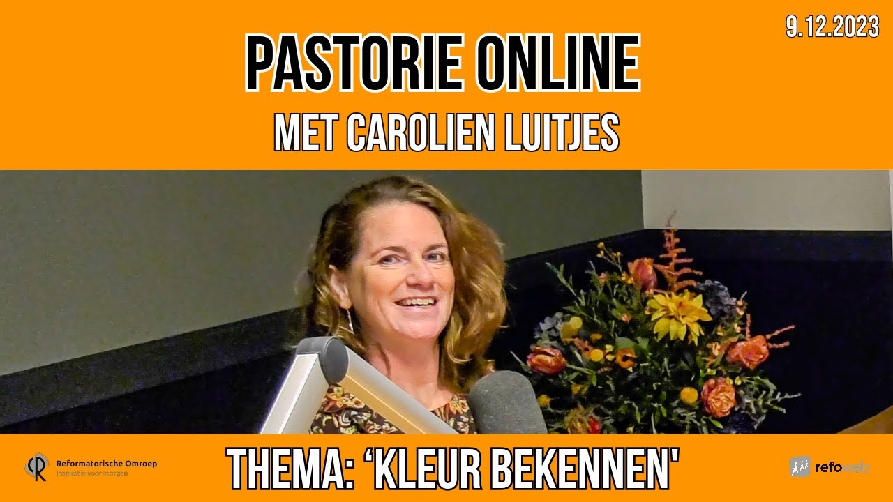 Pastorie online - met Carolien Luitjes over het thema 'Kleur bekennen'