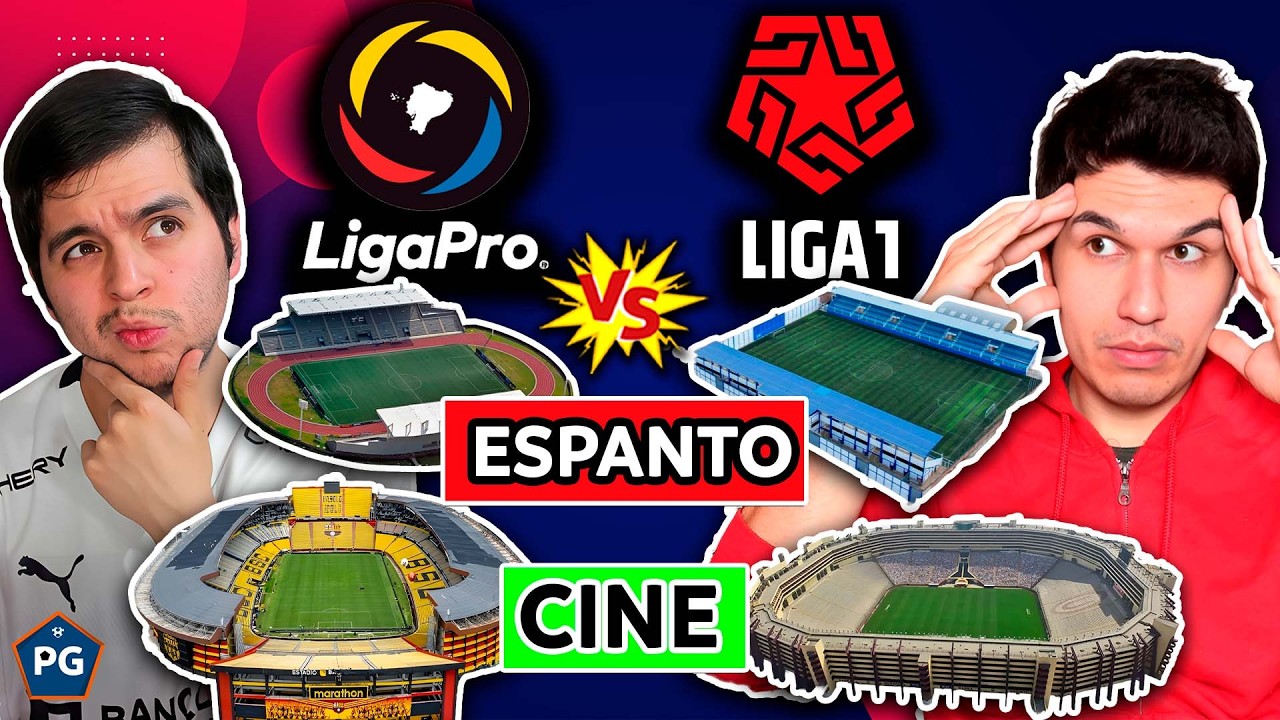 ESTADIOS de ECUADOR vs PERÚ🔥¿QUIÉN TIENE MEJORES? O ¿MENOS MALOS?👉LIGAPRO vs LIGA 1