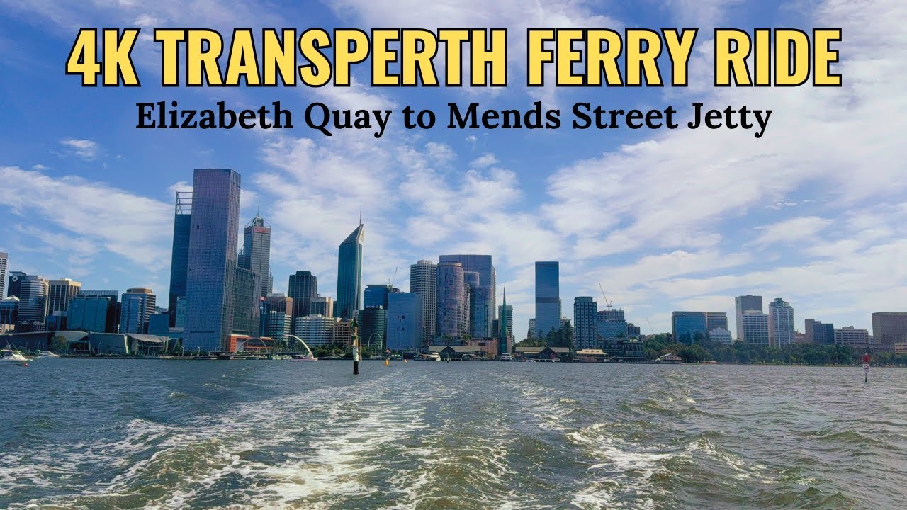 Elizabeth Quay to Mends Street Jetty: Transperth Ferry Ride in 4K - Crossing the Swan River #perth
