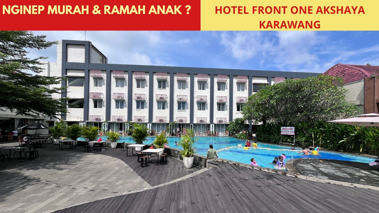 Hotel Murah & Ramah Anak di Karawang I FRONT ONE AKSHAYA HOTEL KARAWANG