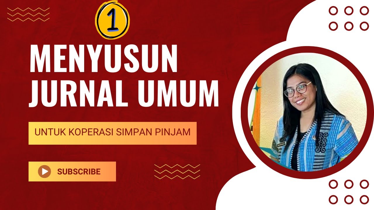 Menyusun Jurnal Umum bagi Koperasi #Akuntansi Koperasi