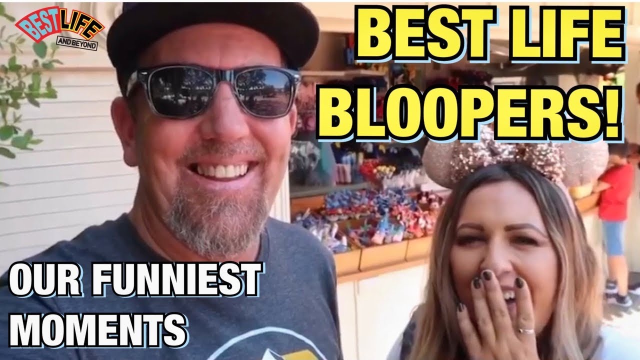 Best Life BLOOPERS! Lots of Laughs at Disneyland. Some of Our Funniest Moments and Good Times