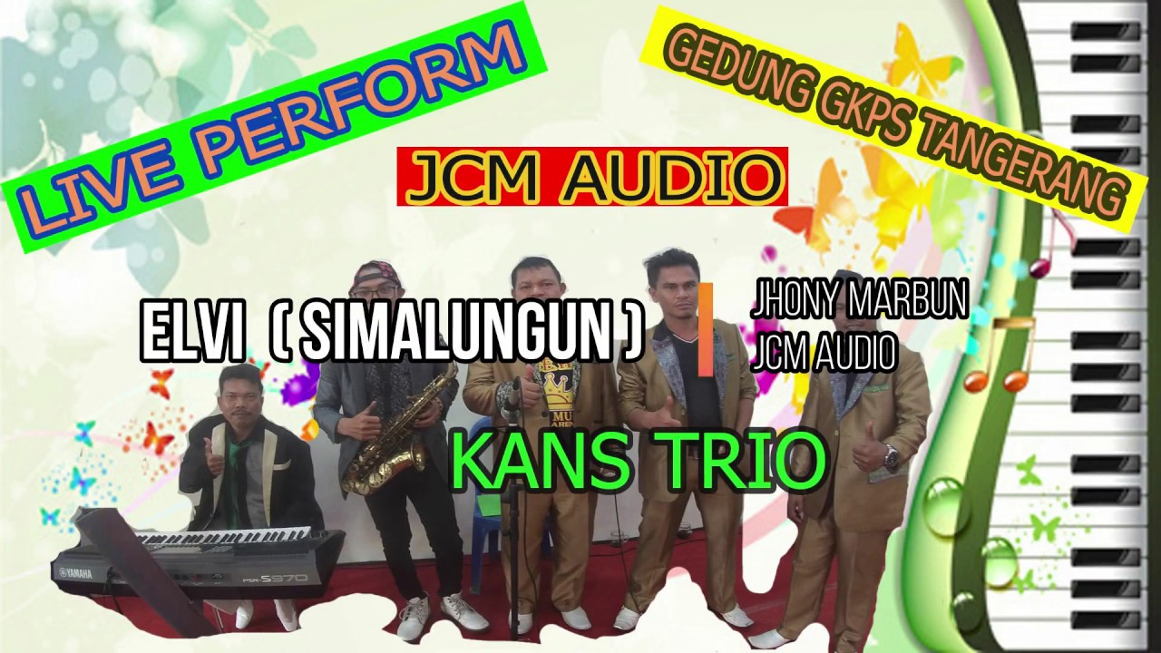 LIVE PERFORM KANS TRIO GEREJA GKPS TANGERANG | ELVI LAGU SIMALUNGUN