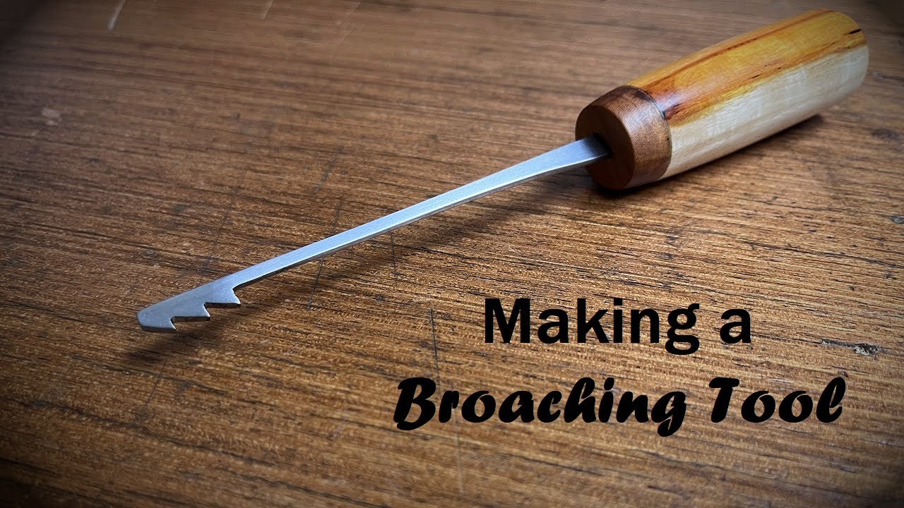 Making a Broaching Tool
