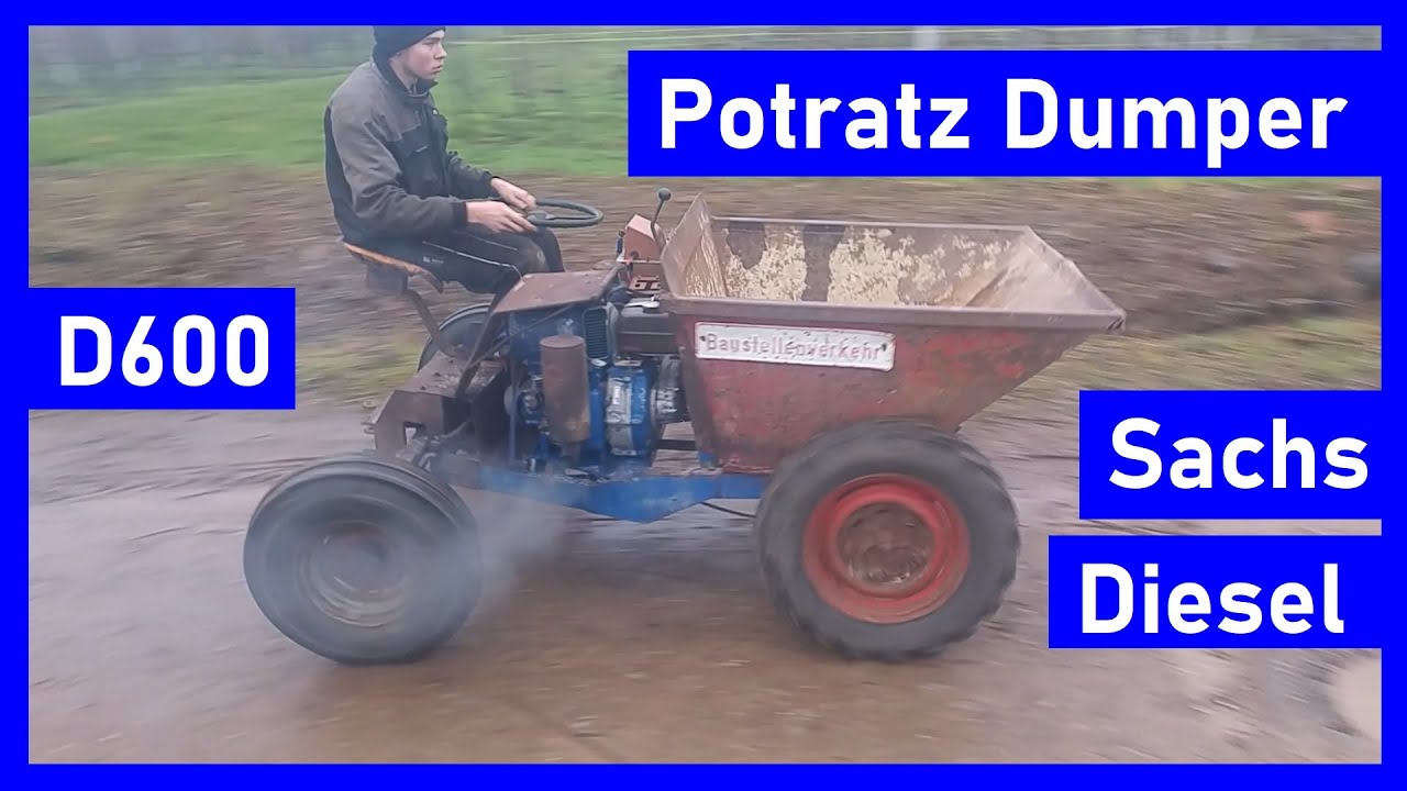 Probefahrt mit Potratz Diesel Dumper | Typ D600 | Zweitakt-Diesel Sachs D400L