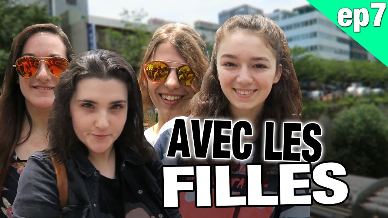 Les Français en Corée du Sud. ép07 Avec les filles !