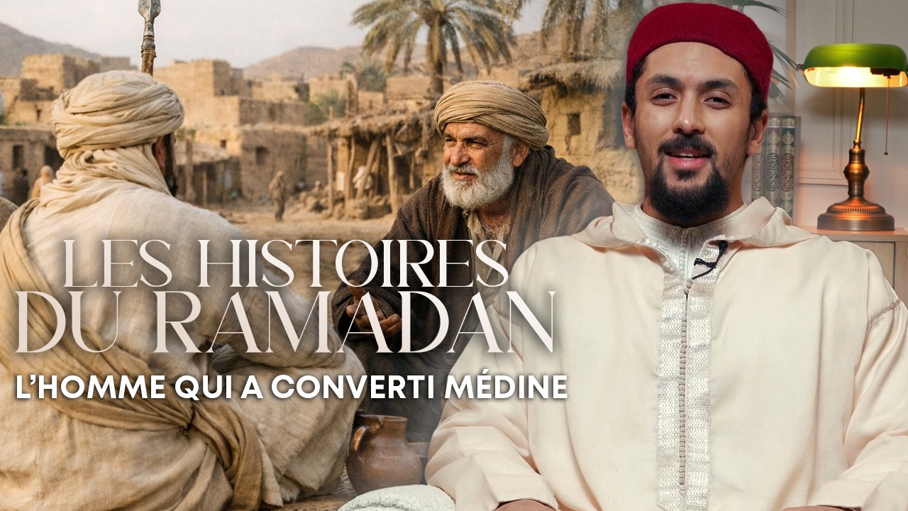 L'HOMME QUI A CONVERTI TOUT MÉDINE À L'ISLAM - Histoires du Ramadan S4 E2