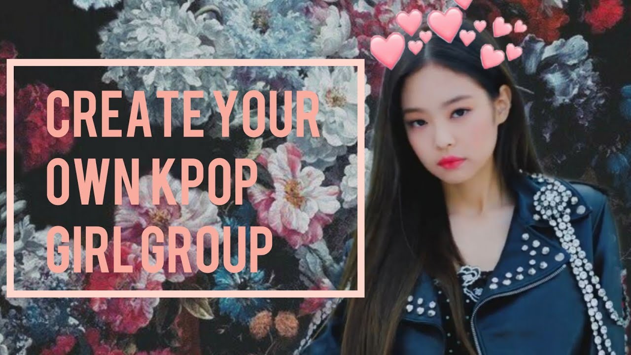 CREATE YOUR OWN KPOP GIRL GROUP | KPOP LAND