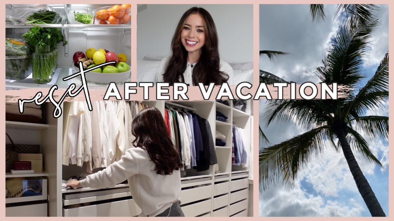 Get Your Life Back | RESET AFTER VACATION
