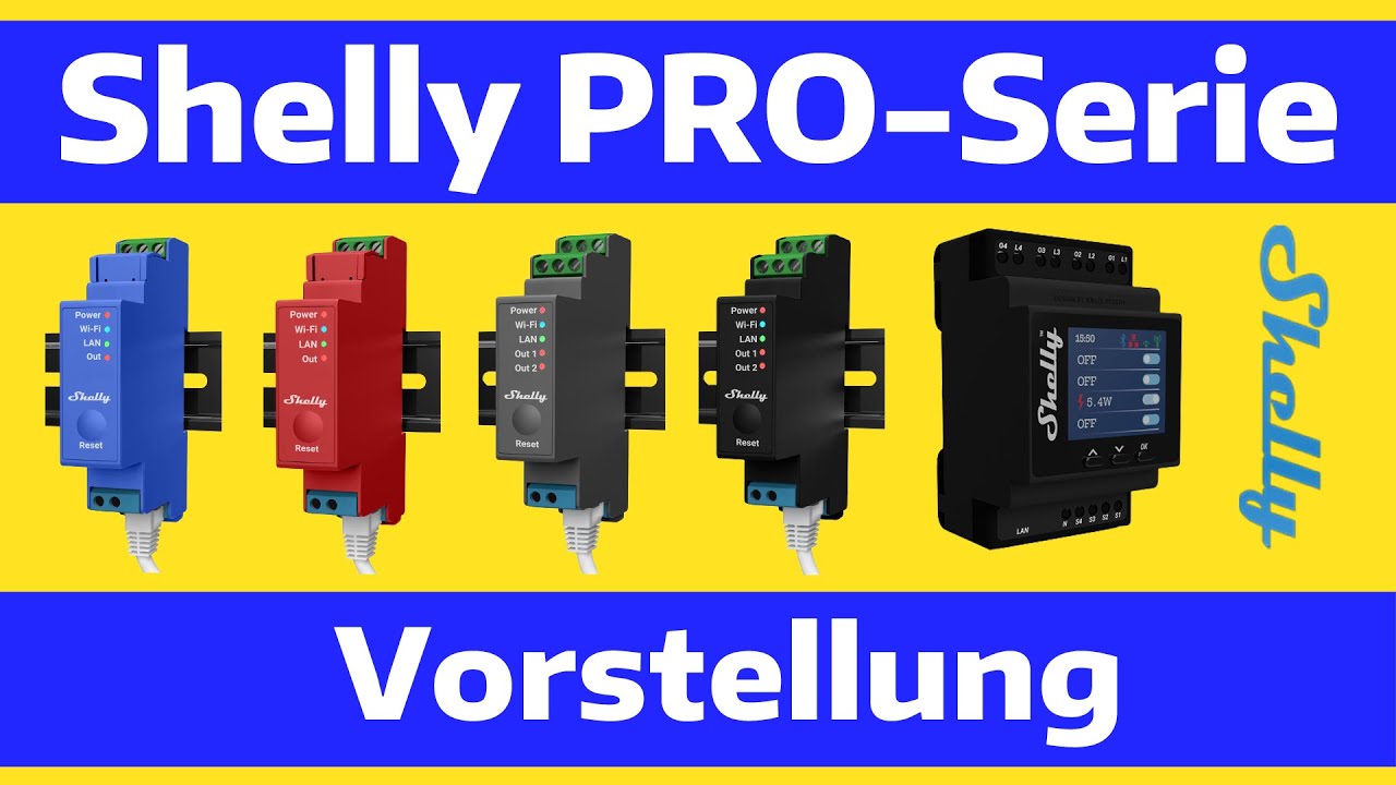 Vorstellung der neuen Shelly PRO-Serie für die Hutschienenmontage. Die Lösung für's neue Smarthome?
