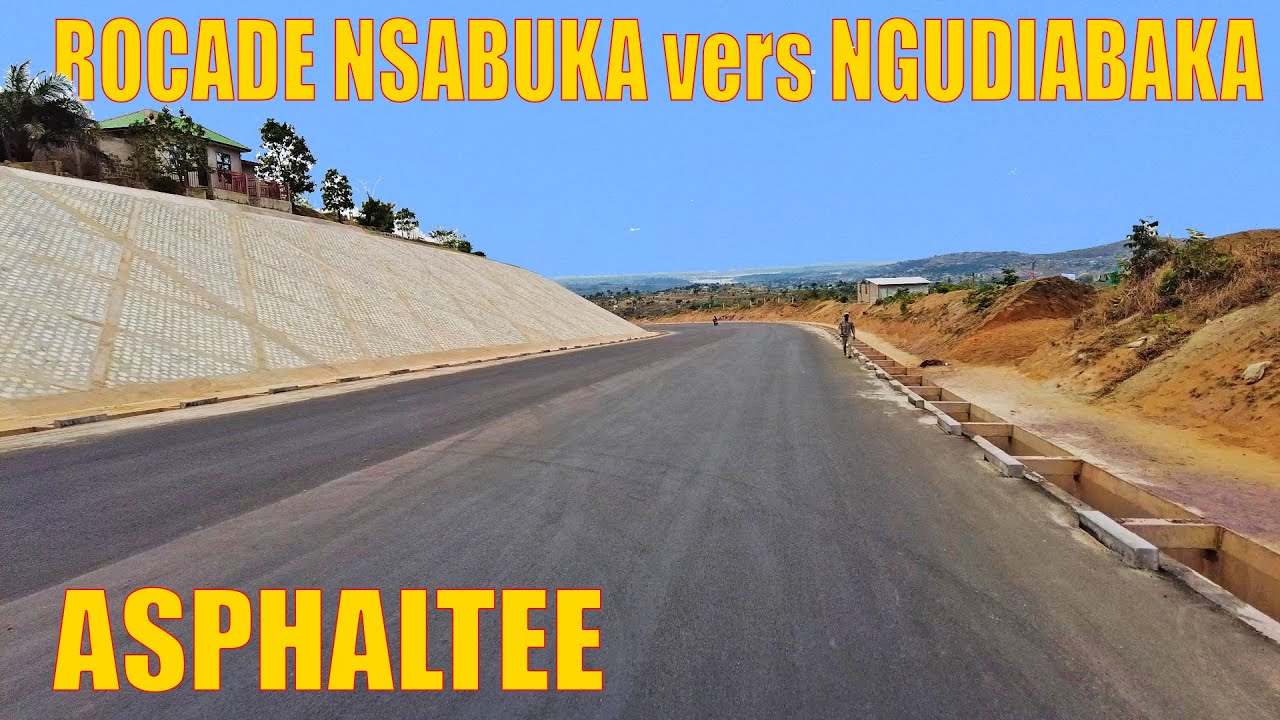 Evolution ROCADE NSABUKA vers NGUDIABAKA | Territoire de Kasangulu