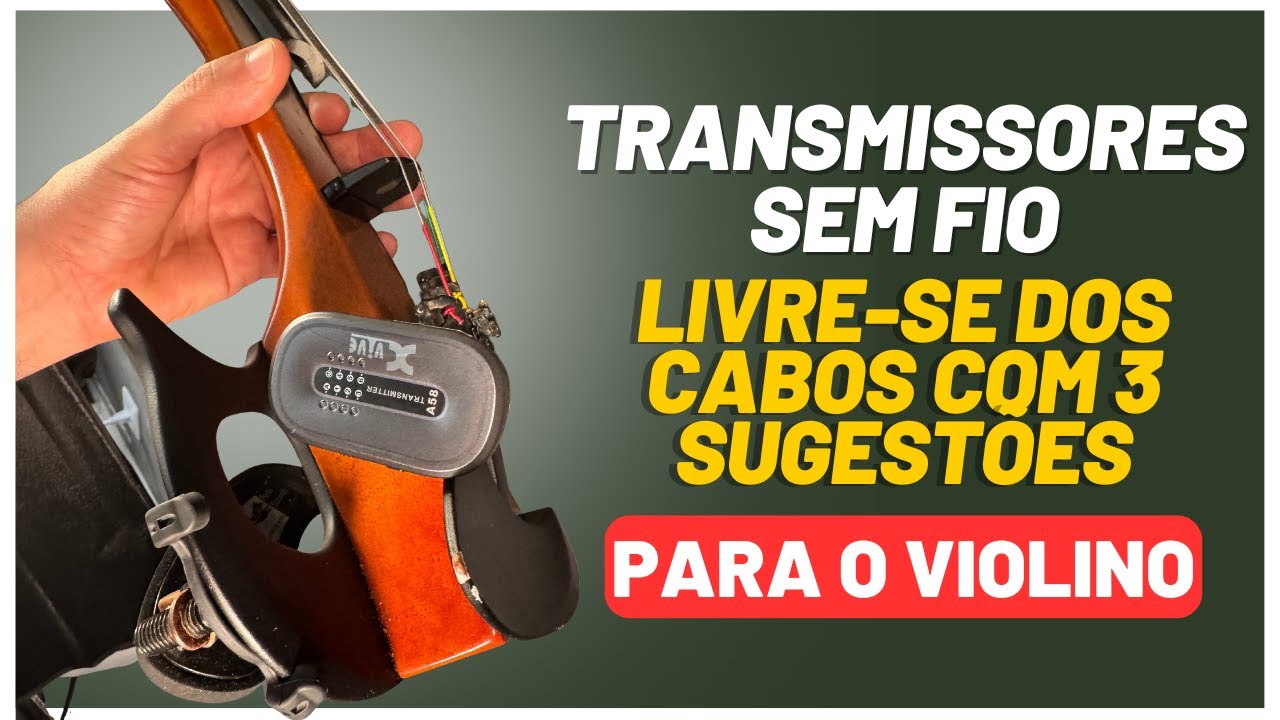Três dicas de Transmissores para Violino - Xvive, Mvave e Sennheiser
