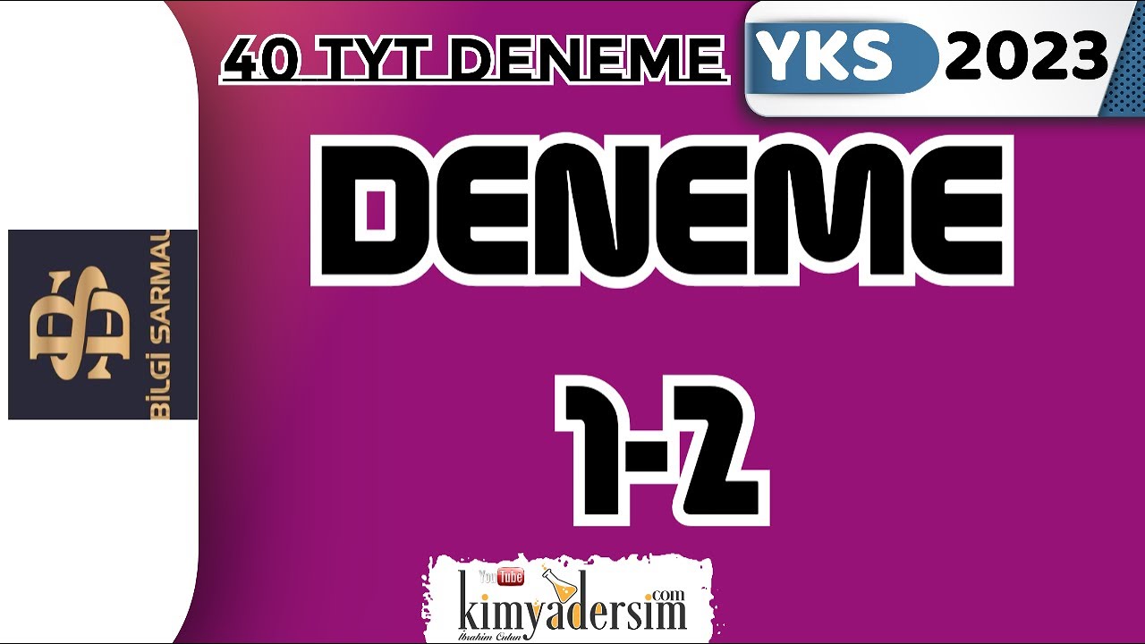 TYT Deneme Çözümü 1-2 (Bilgi Sarmal Yayınları YKS 2023)