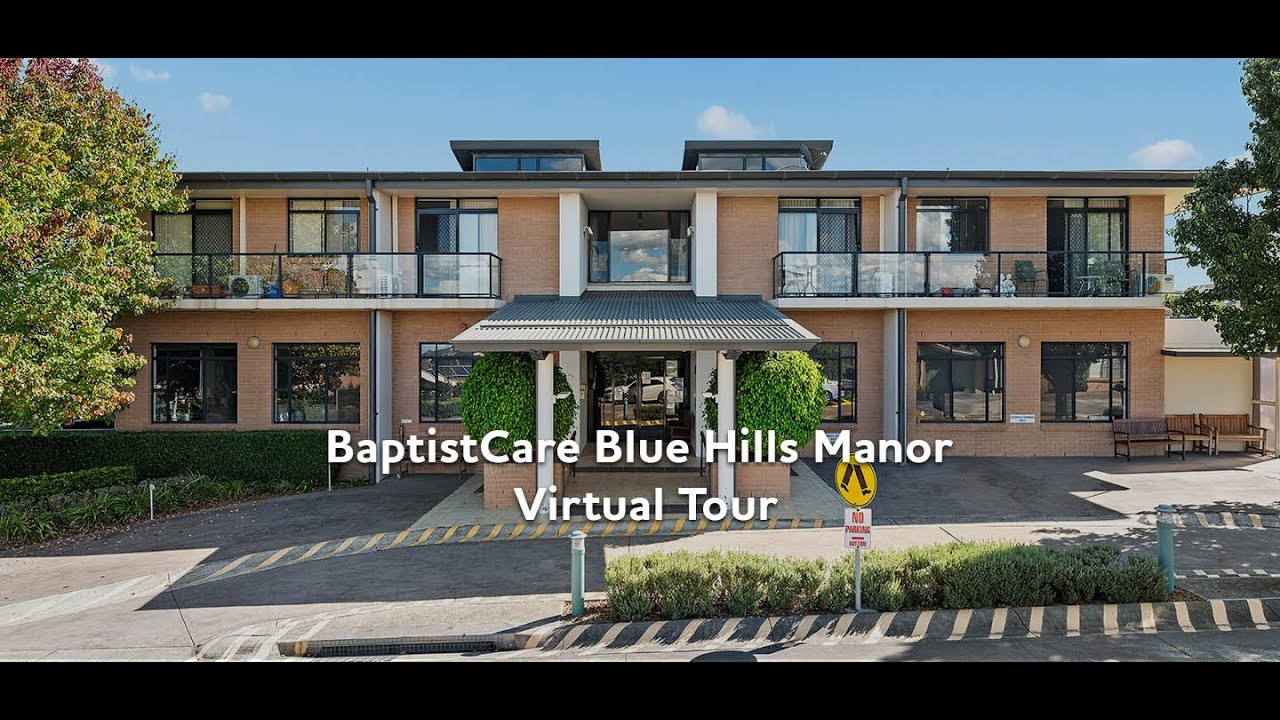 BaptistCare Blue Hills Manor Aged Care Home - Virtual Tour