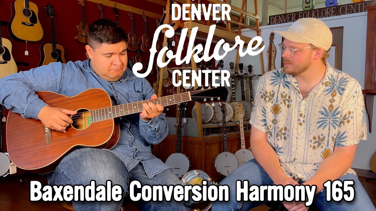 A New Lease On Life - Baxendale Rebuilt Harmony 165 - The Denver Folklore Center