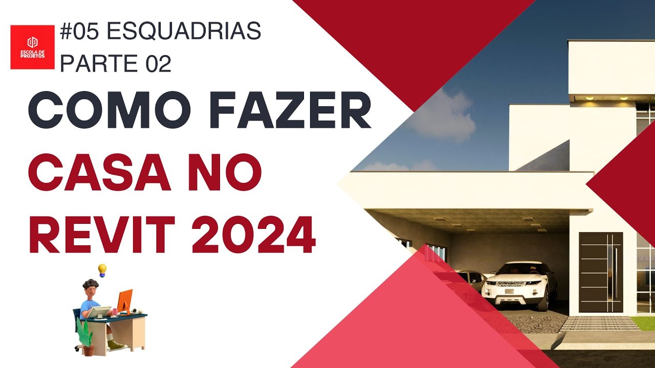 Como Fazer Uma Casa Do Zero No Revit 2024 Aula 05 [Parte 02/02]