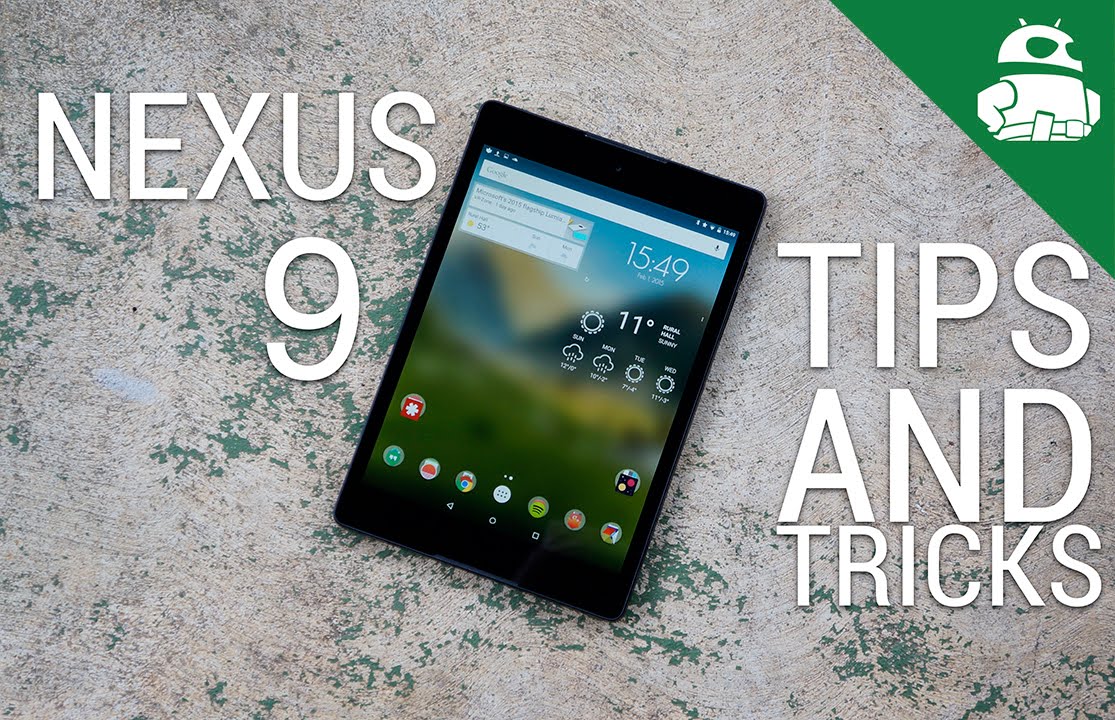 Nexus 9 Tips and Tricks!