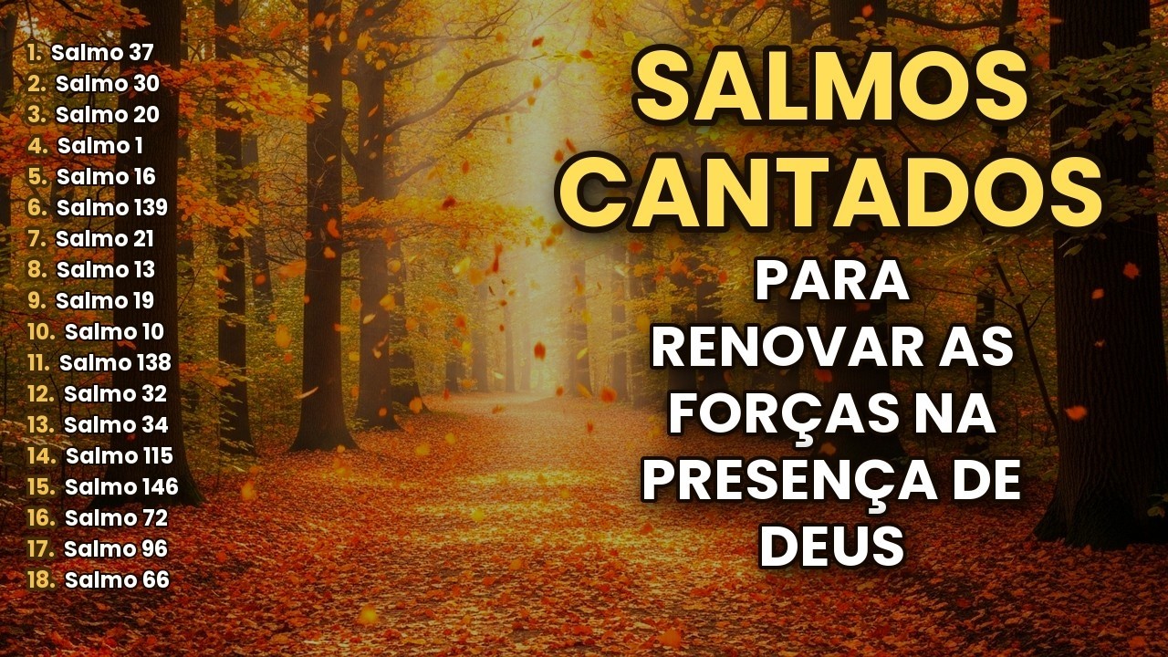 1 Hora de Salmos Cantados Para Renovar Sua Esperan&ccedil;a em Deus