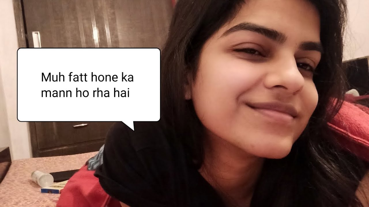 Muh fatt hone ka mann ho rha hai