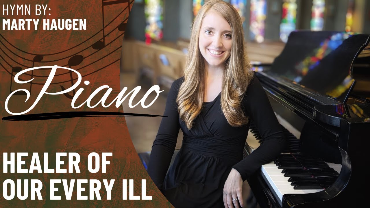 Healer of Our Every Ill (Piano Only)