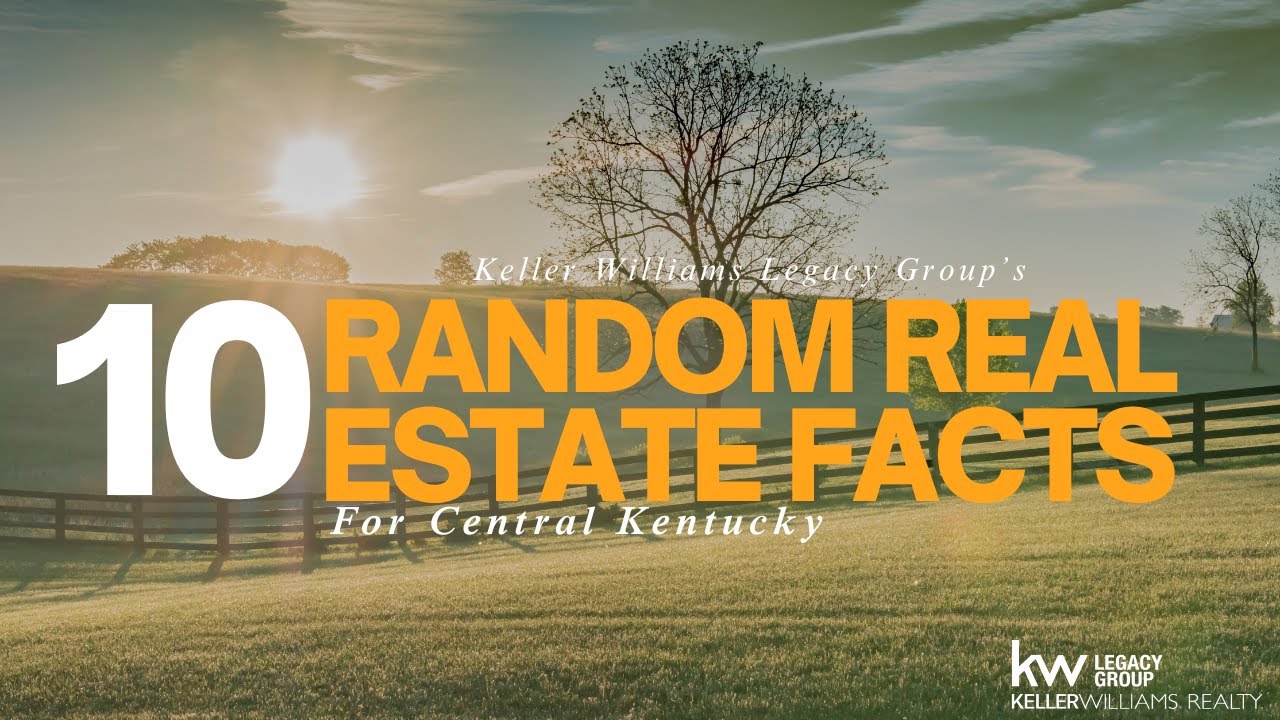 10 Central Kentucky Random Real Estate Facts