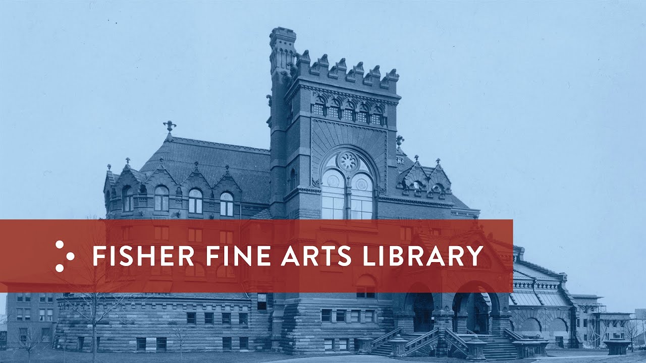 Architectural Masterpieces at Penn: Fisher Fine Arts Library
