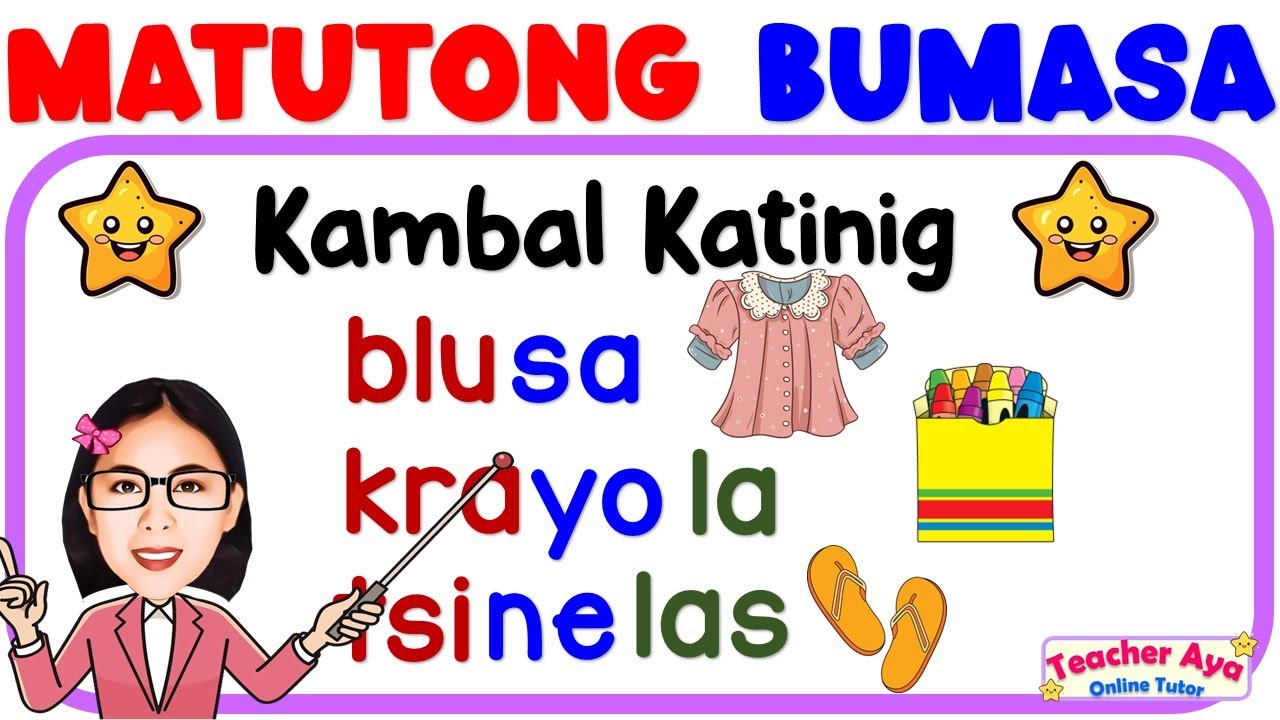 PAGSASANAY SA PAGBASA | KAMBAL KATINIG | MAGSANAY AT MATUTONG BUMASA | TEACHER AYA ONLINE TUTOR