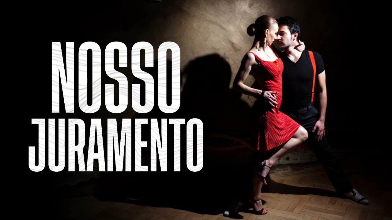 NOSSO JURAMENTO - CASA DO BOLERO