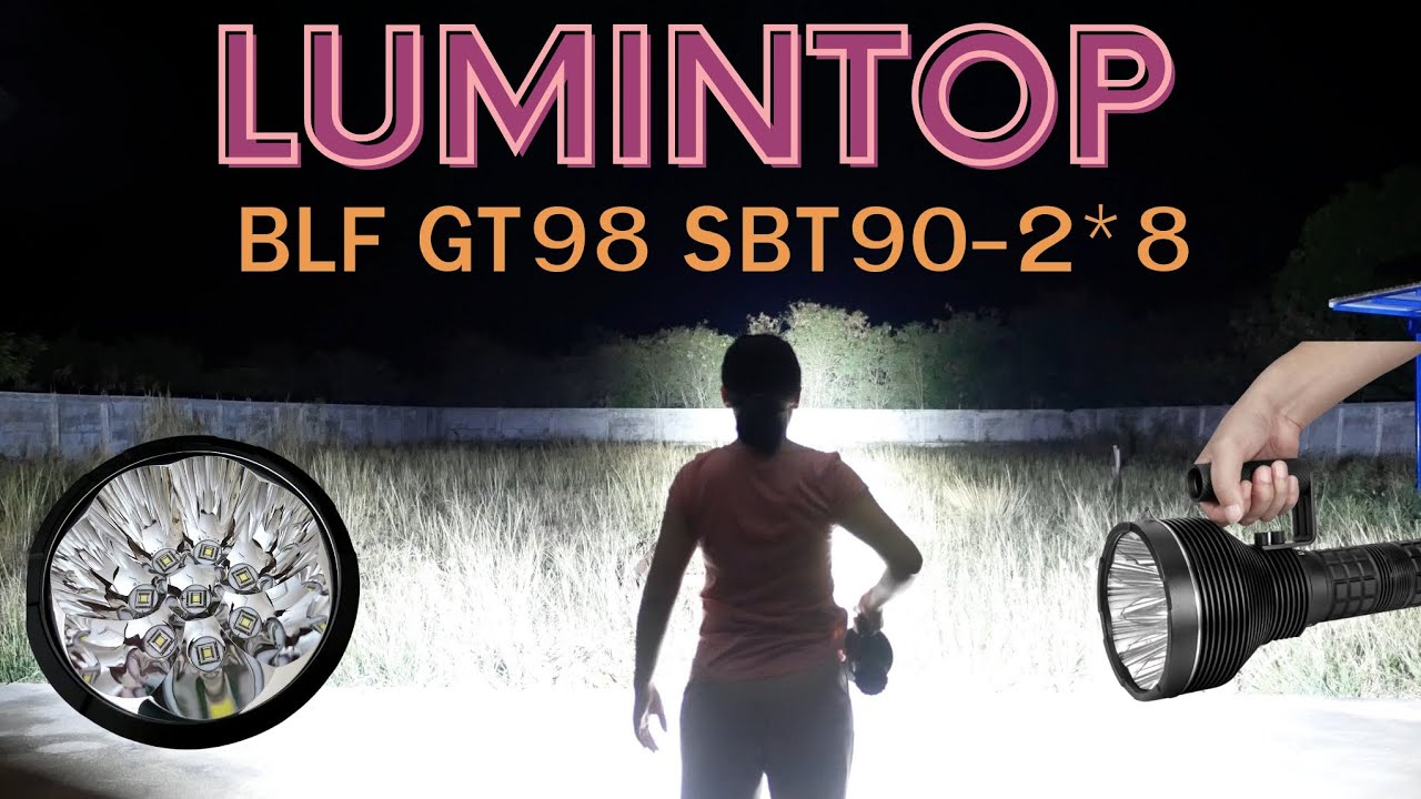 [รีวิว] ไฟฉายแรงสูง Lumintop GT98 หลอด SBT90-2*8 ส่องไกล 2500 เมตร แบตแพ๊ค 21700 4/8 ก้อน ชาร์จไวUSB