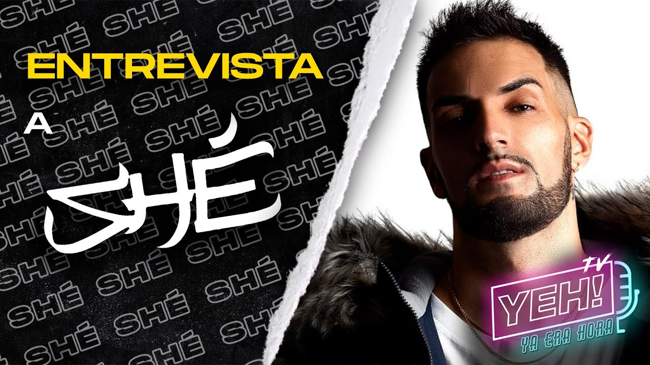 ENTREVISTA A SHÉ | YehTV