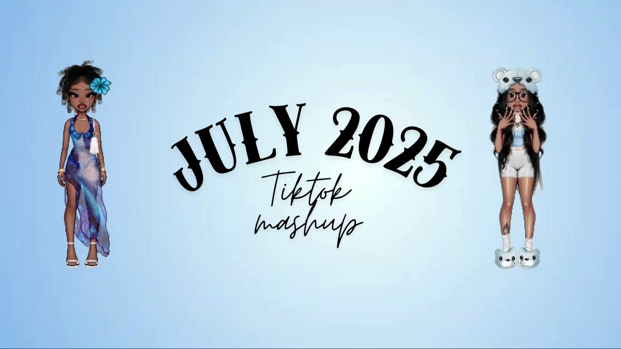 JULY 2025 TIKTOK SOUNDS MASHUP || 💠