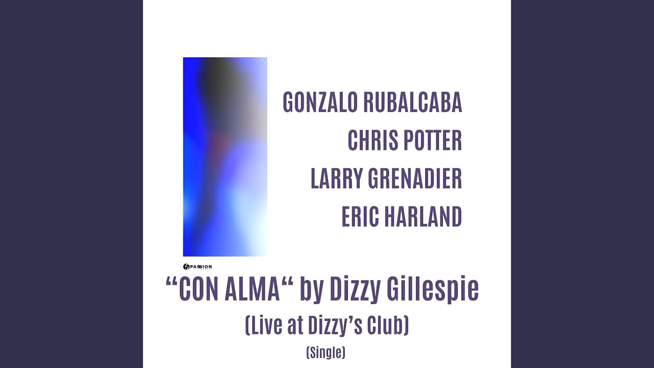 Con Alma (Live at Dizzy's Club)