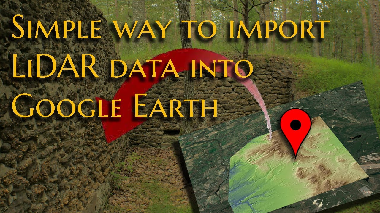 LiDAR data import into Google Earth.  Hidden historic ruins discovery!