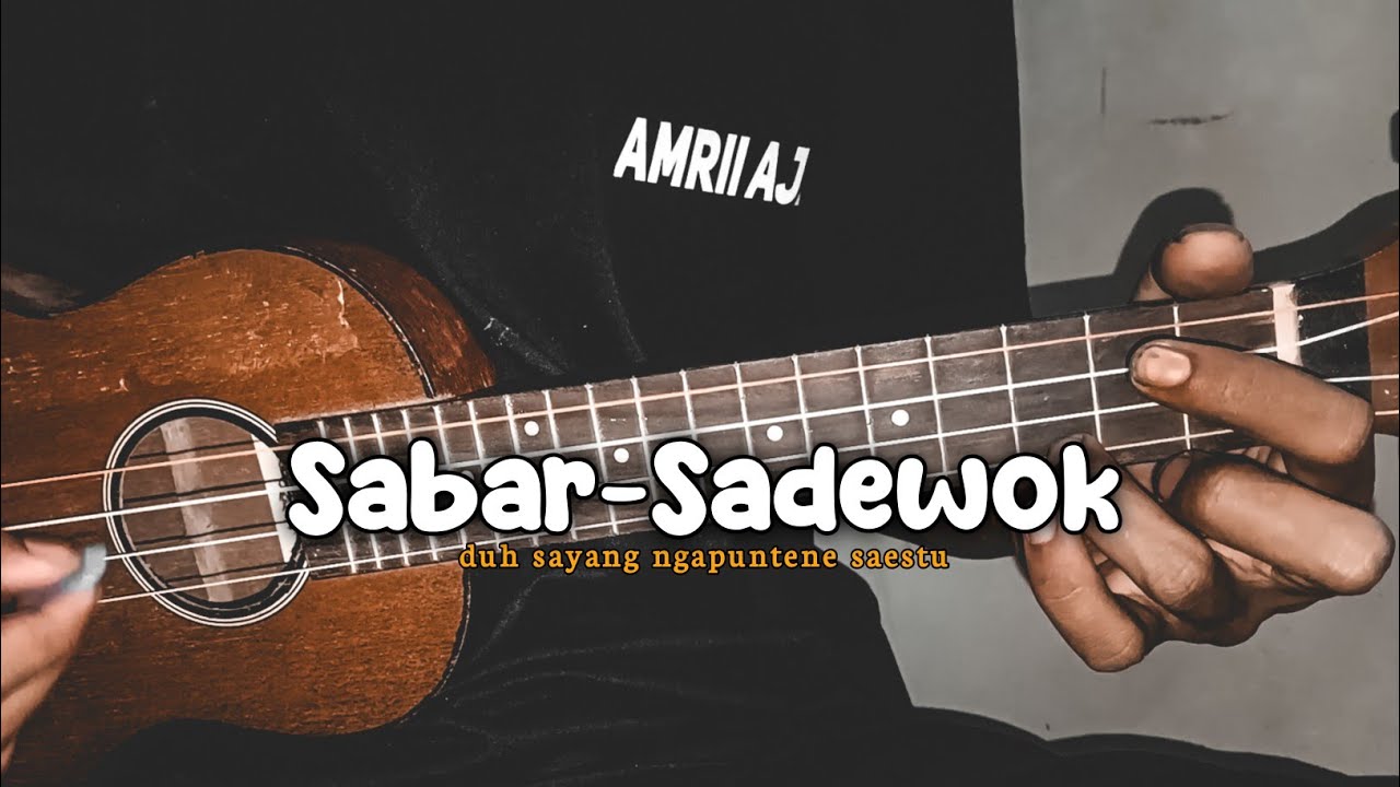 Duh sayang ngapuntene saestu ( SABAR - SADEWOK ) Cover Ukulele By Amrii Official