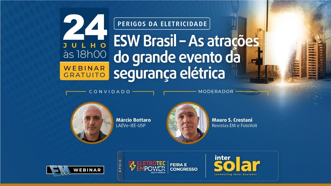 Perigos da eletricidade: ESW Brasil – As atrações do grande evento da segurança elétrica.