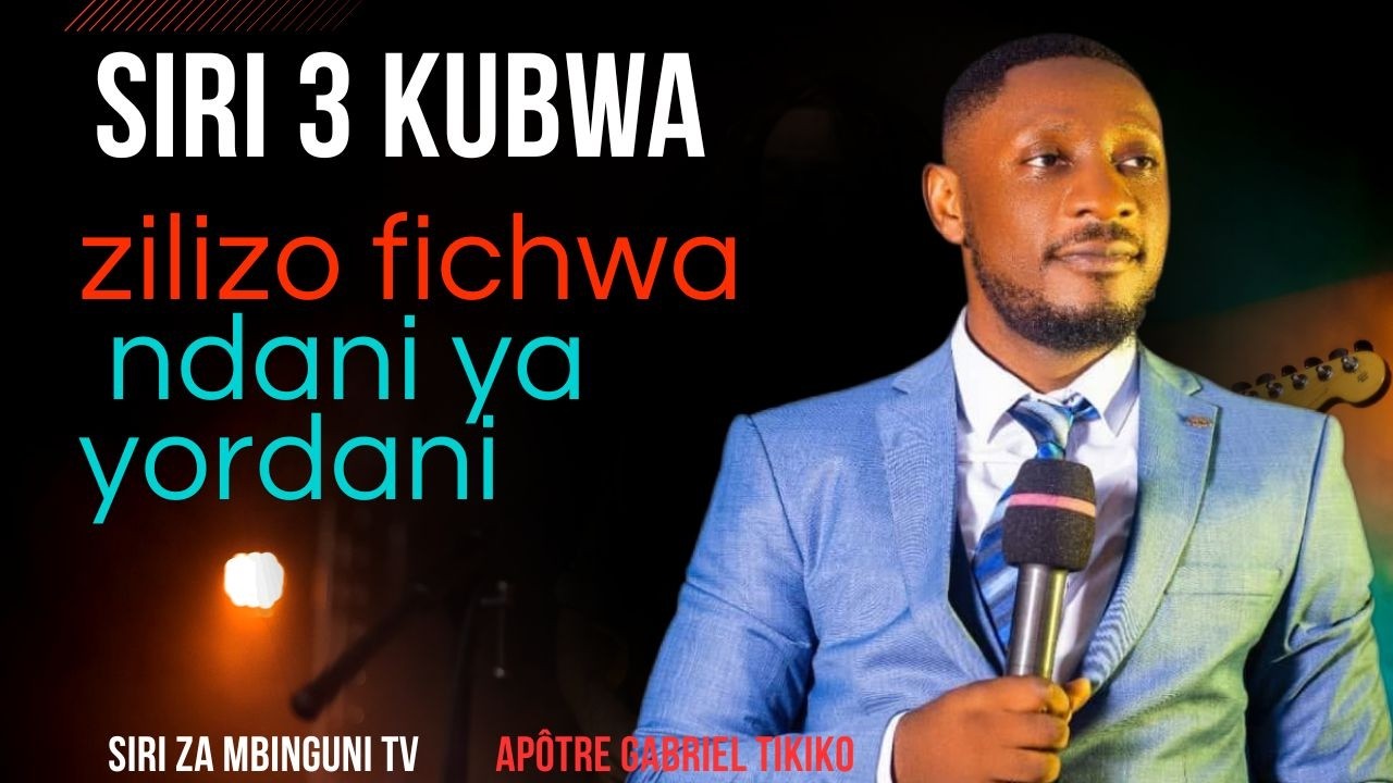 SIRI KUBWA ZA YORDANI KWAKO. #gabrieltikiko