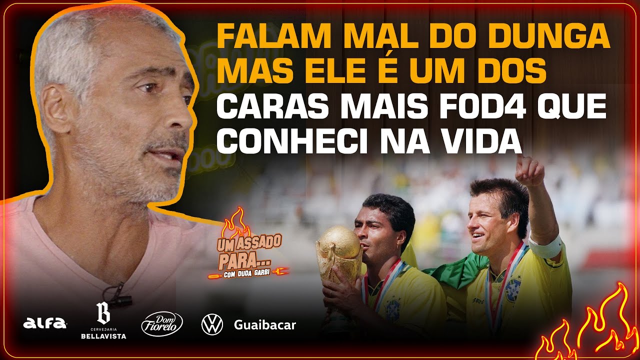 ROM&Aacute;RIO RASGA ELOGIOS A DUNGA E CONTA BASTIDORES DOS TEMPOS DE SELE&Ccedil;&Atilde;O | Cortes do Duda