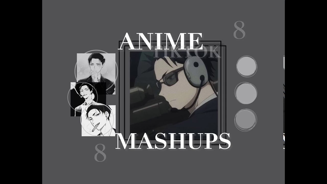 🍃⚡️Anime Tiktok Mashups!🍃⚡️pt.8