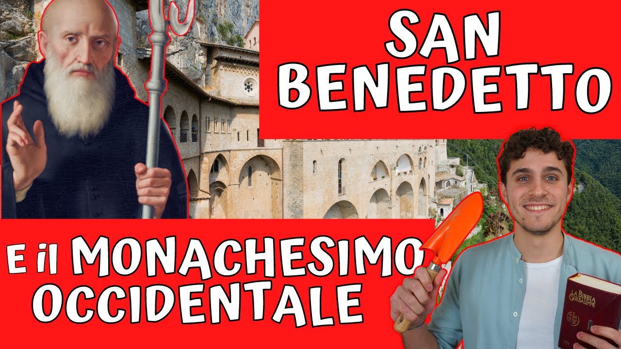 San BENEDETTO e il MONACHESIMO Occidentale - Da Norcia a Patrono d'Europa