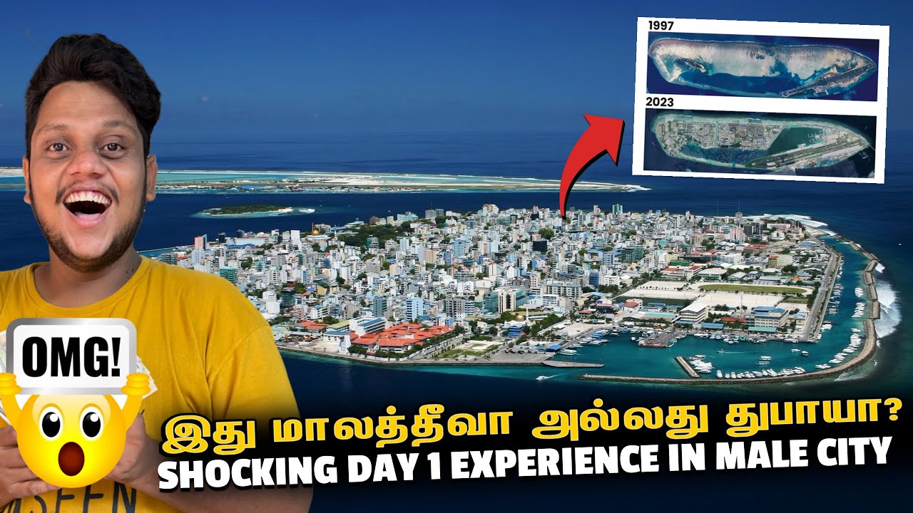 கடலையும் விட்டு வெக்காத MALDIVES | Shocking day 1 experience in male city | Maldives EP 2