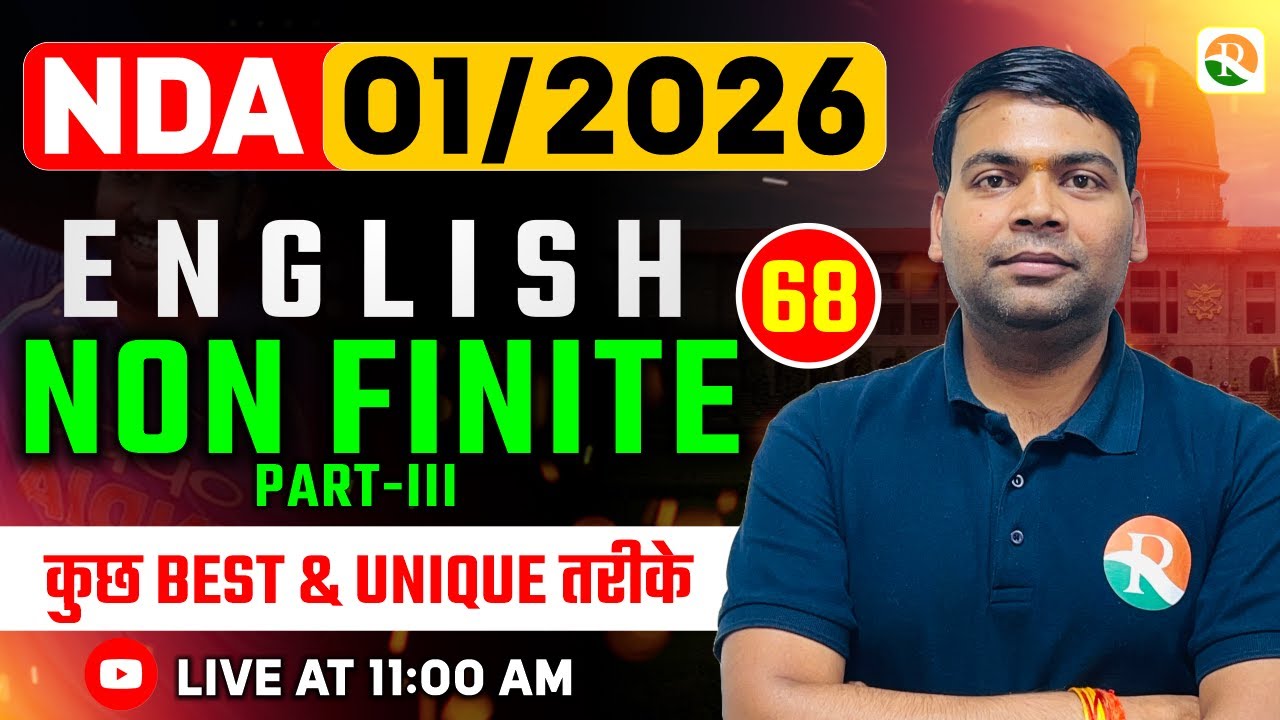Non Finite -3 | NDA English Classes 2026 | English Classes for NDA 2026  | NDA