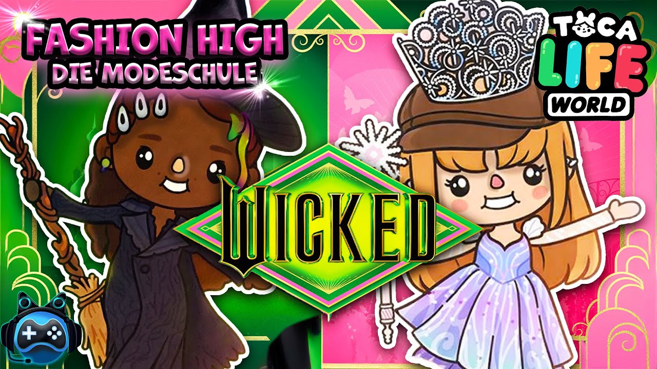 HILFE! WIR WERDEN ÜBER NACHT ZU WICKED😱💚 FASHION HIGH - DIE MODESCHULE 👗🏫 Toca Boca