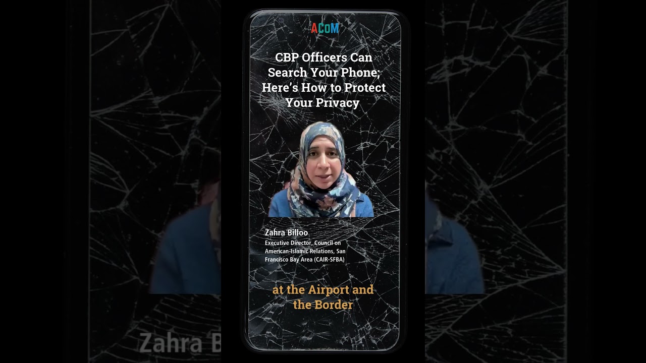 CBP Officers Can Search Your Phone, Here&rsquo;s How to Protect Your Privacy